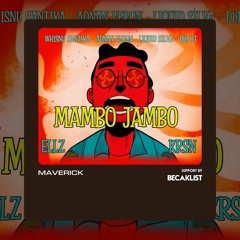 Mambo Jambo ( ELLZ & KRSN Edit )