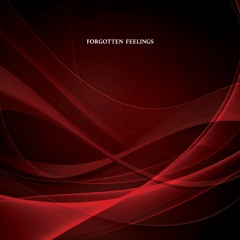 Forgotten Feelings