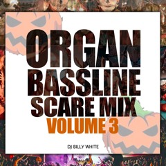 Organ Bassline Scare Mix 2024