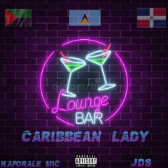 KAPORALE MIC X JDS - Caribbean Lady.mp3