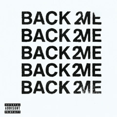 Back 2 Me