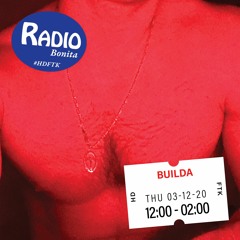 Builda ~ Radio Bonita ~ 3-12-20