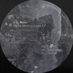 Bleak Horroscopes - Taurus