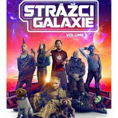 Strážci Galaxie: Volume 3 (2023) | Celý Film Online CZ | Dabing i Titulky Čeština Zdarma