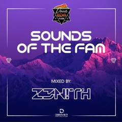 Sounds of the Fam | Mixed By: ZENITH | Presented By: Denver EDM Fam + Denver United EDM