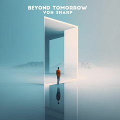 Beyond Tommorrow