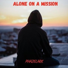 Alone On A Mission