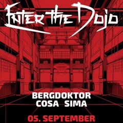Cosa x Enter the Dojo x Erdbeermund x 05.09.25