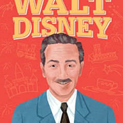 GET EPUB 📚 The Story of Walt Disney: A Biography Book for New Readers (The Story Of:
