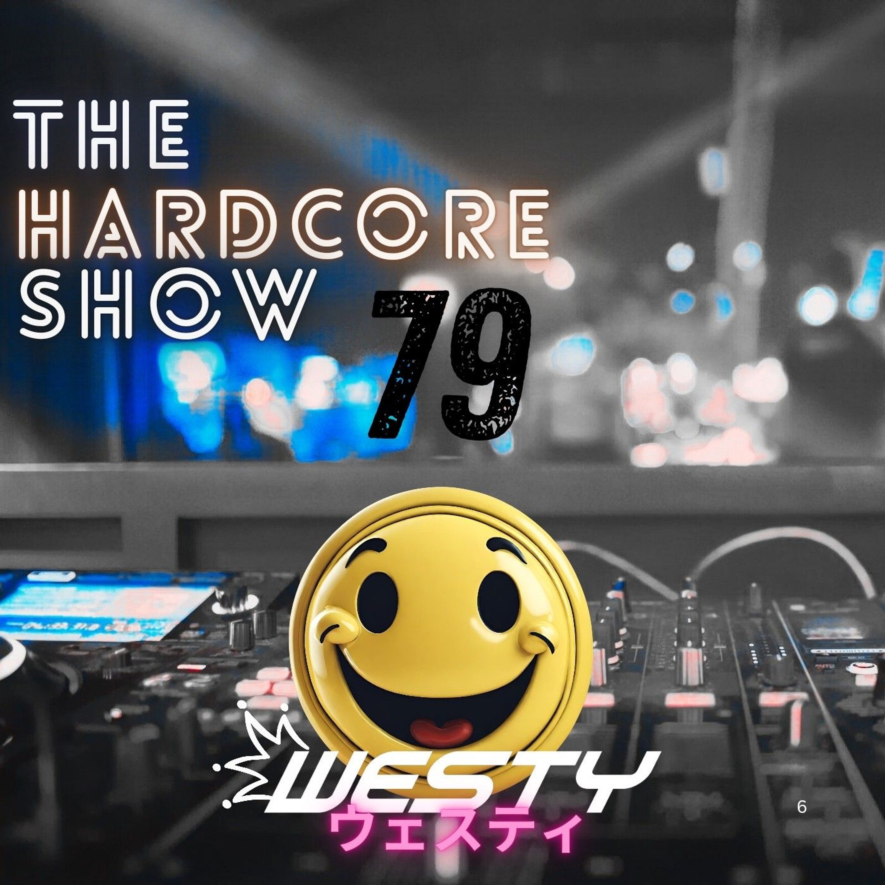Hardcore Show 79 episode artwork