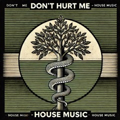 Don't Hurt Me