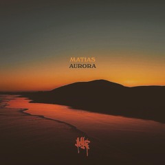 Matias - Aurora