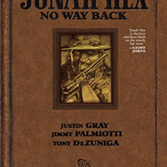 download KINDLE 💘 Jonah Hex: No Way Back (Jonah Hex (2006-2011)) by  Jimmy Palmiotti