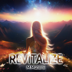 Revitalize (Short Edit)