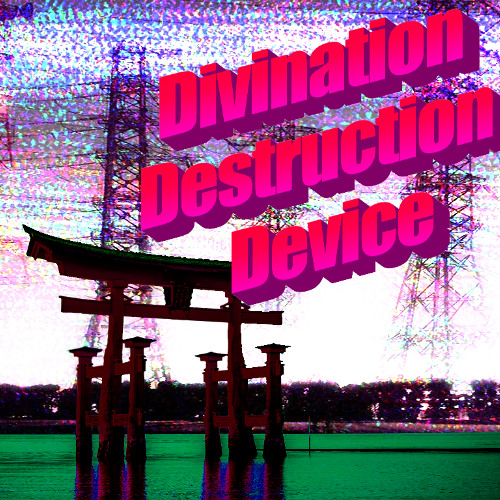 Divination Destruction Device