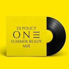 ON111 Summer Ready Mix by DJ Policy