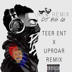 TEER ENT X UPROAR REMIX - DJ BIG ( فصلة المعزوفة )