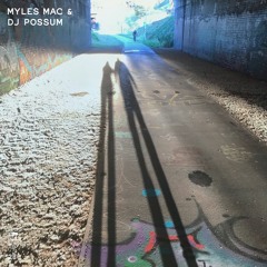 MDC.280 Myles Mac & DJ Possum