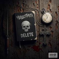 DELETE (U̷NBECOMER ver.)