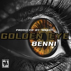 Benni - Golden Eye