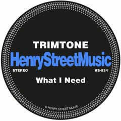 Trimtone - What I Need (SC EDIT)