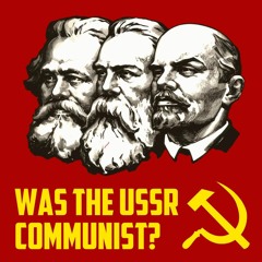 Was the USSR communist?