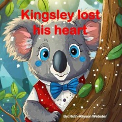 Ebook PDF  ✨ Kingsley lost his heart get [PDF]