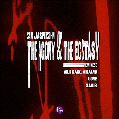 Premiere: Sam Jaspersohn - The Agony (Uone's MS Loaded Remix) [Beats on Time]