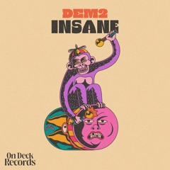 DEM2 - Insane ft. Liz Violet