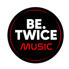 BE.TWICE  ( TECH HOUSE )