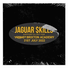 JAGUAR SKILLS LIVE - BRIXTON 02 - THE PRODIGY 21/7/22