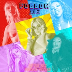 Little Mix & Pabllo Vittar - Follow Me - Unreleased Song