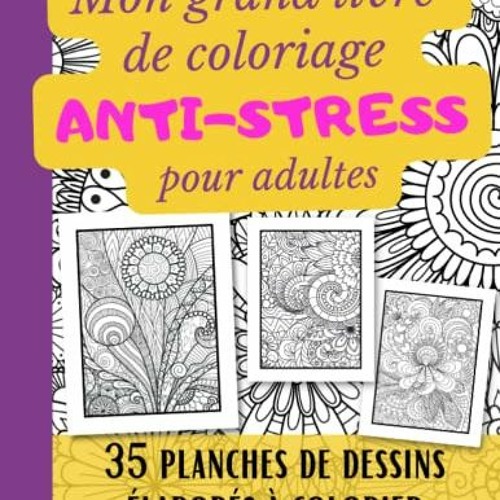 Livre De Coloriage Anti-stress Pour Adultes.