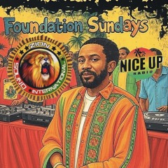 Foundation Sundays on Nice Up Radio 10/26/2025