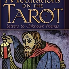 ( gejB ) Meditations on the Tarot: A Journey into Christian Hermeticism by  Anonymous,Robert Powell,