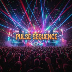 Pulse Sequence (Hardcore Hardstyle Remix).mp3