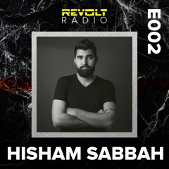 Revolt Radio (Episode 2) - HISHAM SABBAH