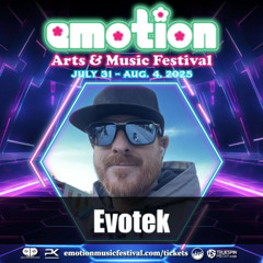 Evotek - Emotion Music & Arts Festival 2025 (Whatever Wednesday Extended edition)