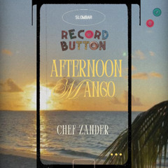 ❖ Chef Zander ❖ Afternoon Mango