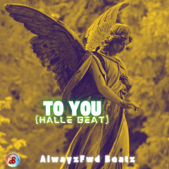 To You (Halle Instrumentals)