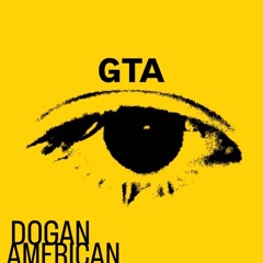 GTA - BY DOGANAMERICAN PROD WYD OSO