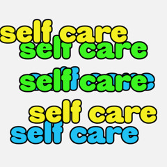 Self Care
