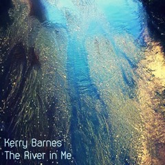 The River in Me | Kerry Barnes | New Age Piano