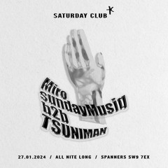 Saturday Club* at Spanners #2 w/ Miro sundayMusiq b2b TSUNIMAN