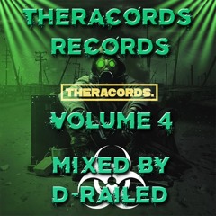 Theracords Records - Volume 4 - Mixed By D-Railed **FREE WAV DOWNLOAD**