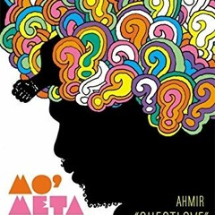 [ACCESS] PDF 📧 Mo' Meta Blues: The World According to Questlove by  Ahmir "Questlove