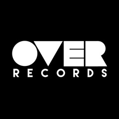 OVER RECORDS RELEASES
