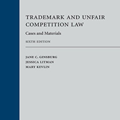 ACCESS EPUB 📩 Trademark and Unfair Competition Law: Cases and Materials by  Jane Gin
