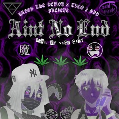 AINT NO END