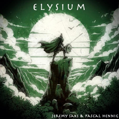 Jeremy J. Saks & Pascal Hennig - Elysium